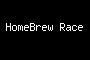 HomeBrew Race