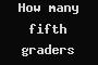 How many fifth graders could you fight?
