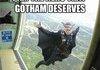 Hero that Gotham deserves