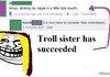 Troll sister