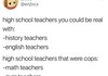High School teachers