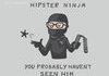 Hipster Ninja