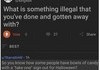 How illegal is it?