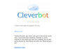What should I do, Cleverbot?