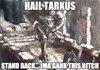 Hail Tarkus
