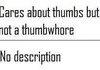 How to spot a thumbwhore