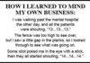 How I learned to mind my own bussiness