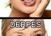 HERPES OR DERPES