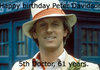 Happy Birthday 5th Doctor