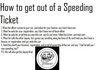 How to Get out of A Speeding Ticket
