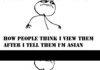 how i view asian people
