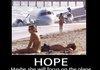 Hope. .