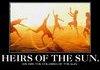 Heirs of the sun.