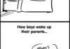 How girls and boys wake their parents.