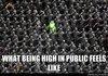 high in public