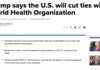 AMERICA IS LEAVING THE WORLD HEALTH ORGANIZATION