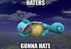 Haters Gonna