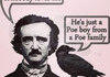 He's just a Poe boy
