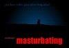 masturbating
