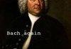 He's Bach bitches