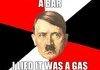 Hitler jokes will never be funny?