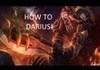How to Darius