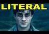 Harry potter literal!
