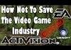 How not to save the game industry