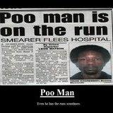 Poo man on the run